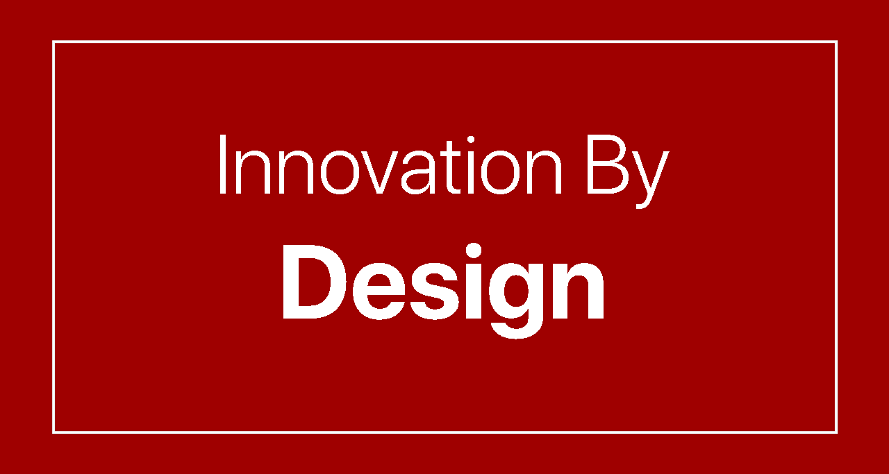 Innovation By Design