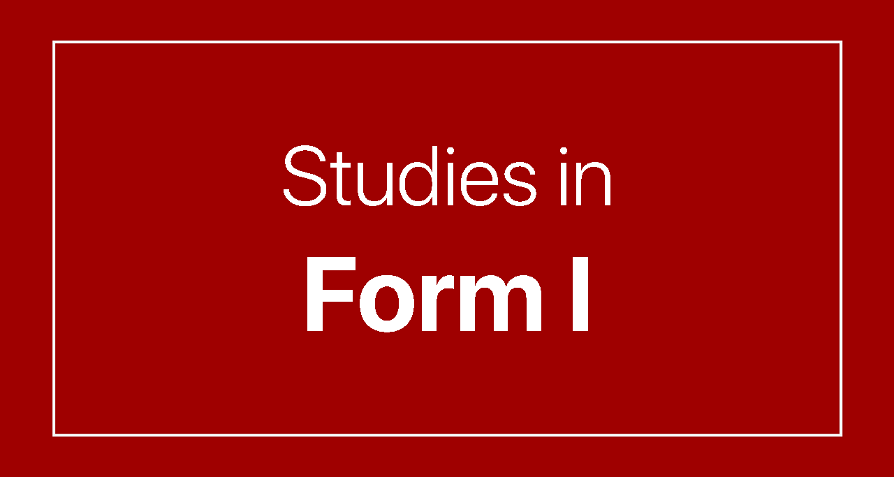 Studies in Form I