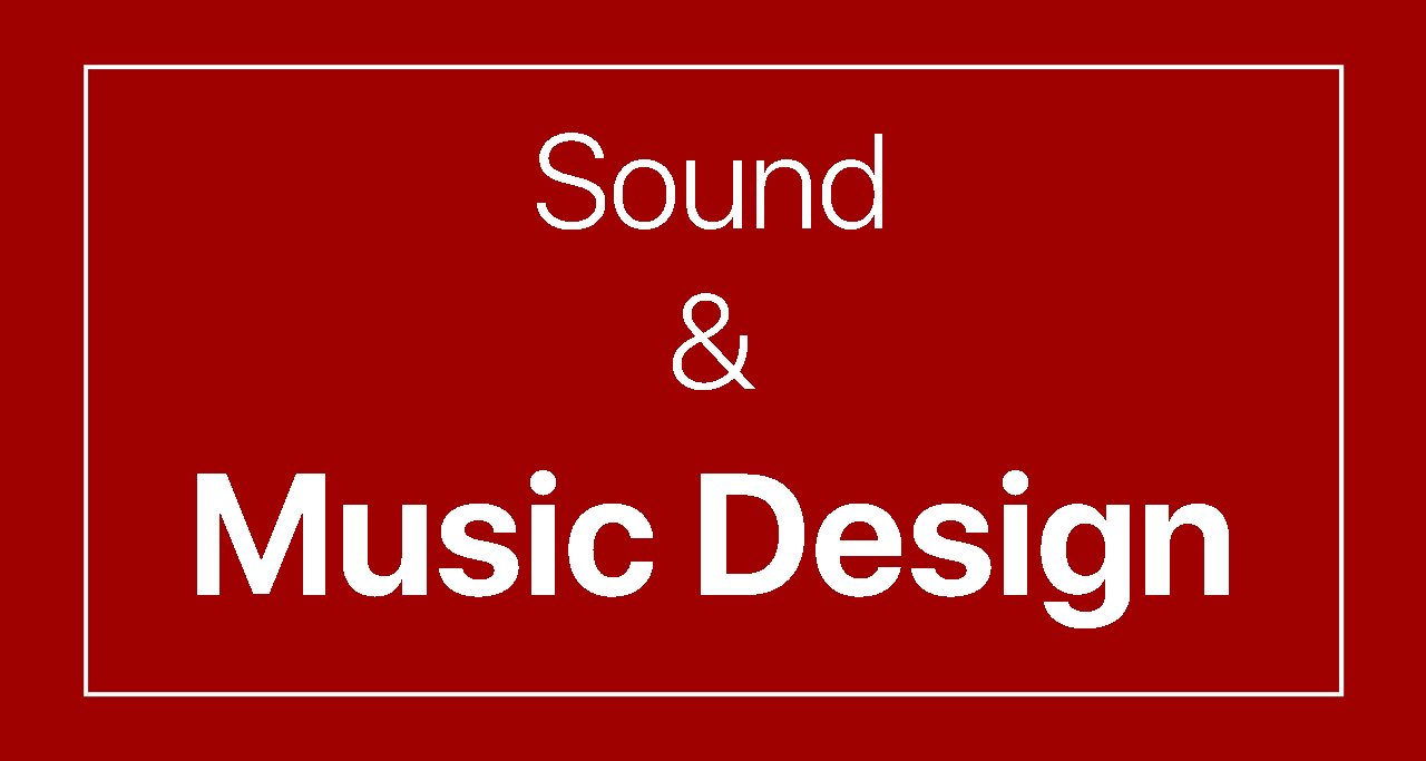 Sound and Music Design