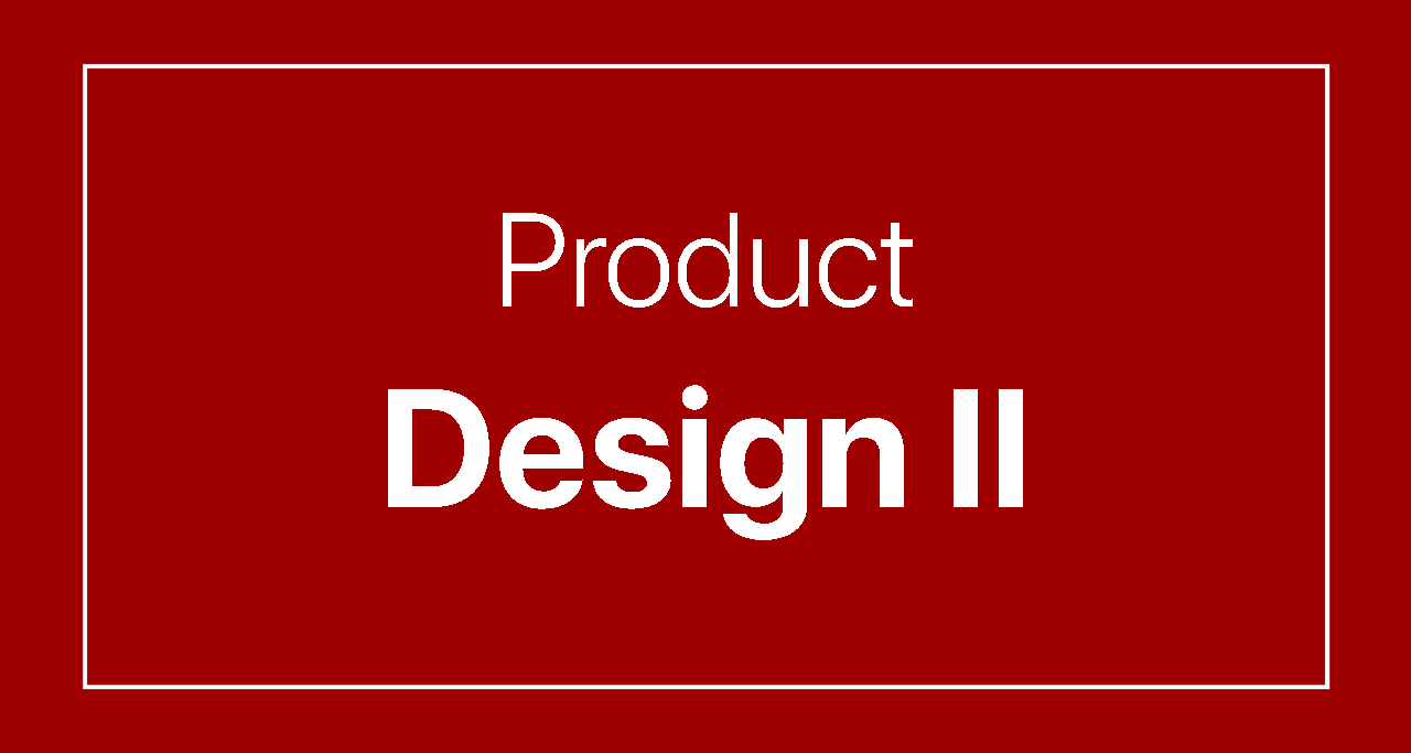 Product Design II