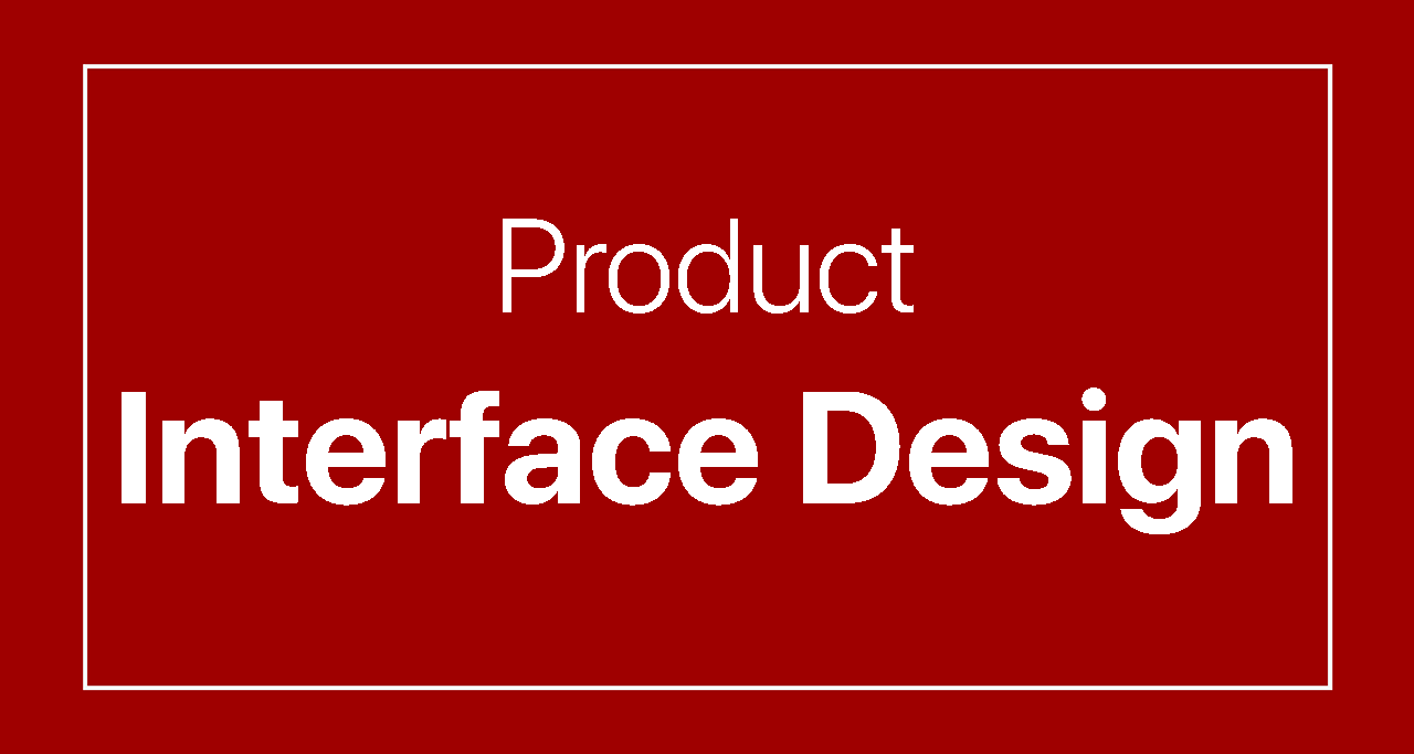 Product Interface Design