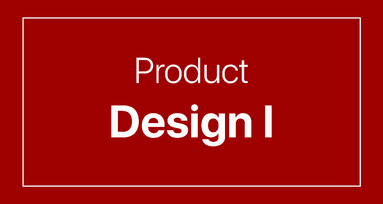 Product Design I