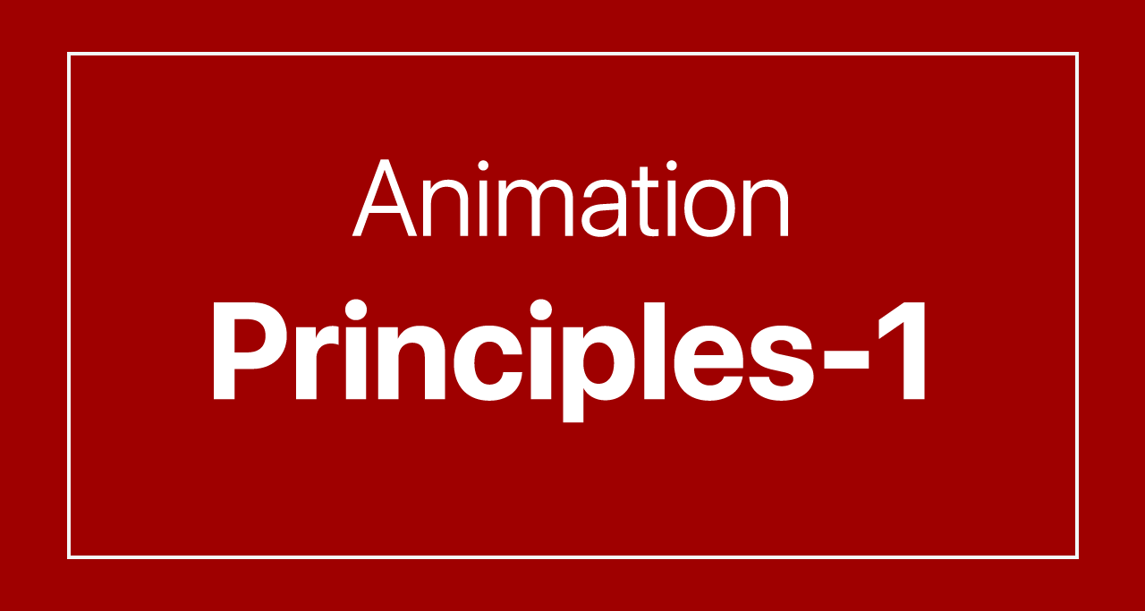 Animation Principles-1