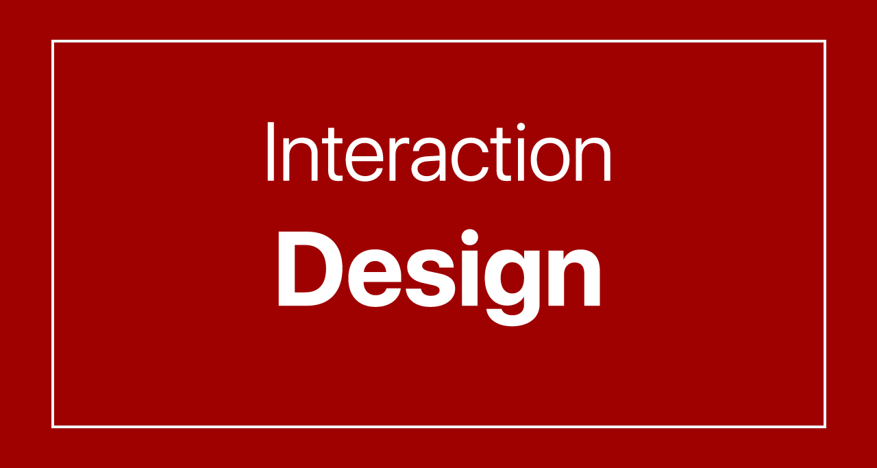 Interaction Design