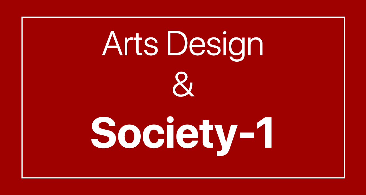 Arts Design and Society-1