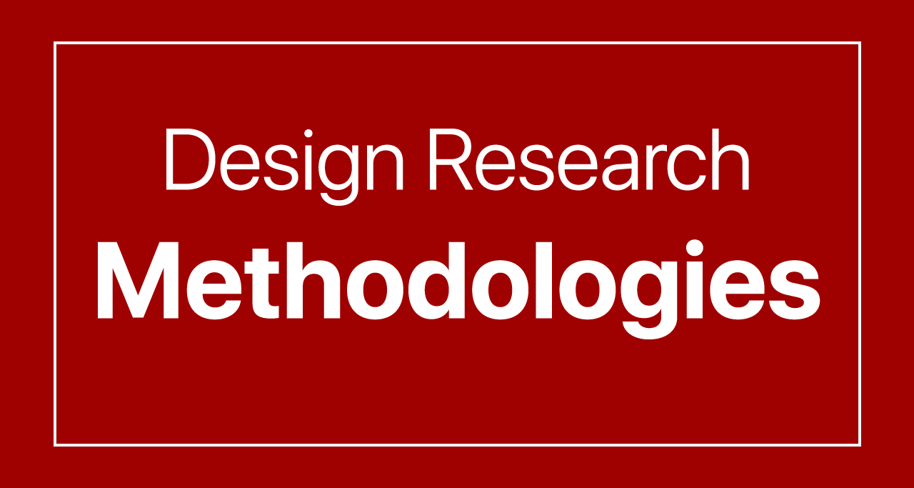 Design Research Methodologies